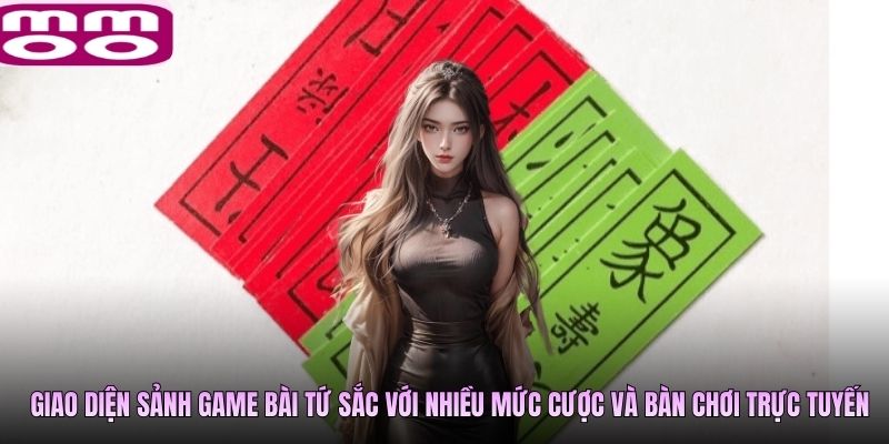 Giao diện sảnh game bài Tứ Sắc với nhiều mức cược và bàn chơi